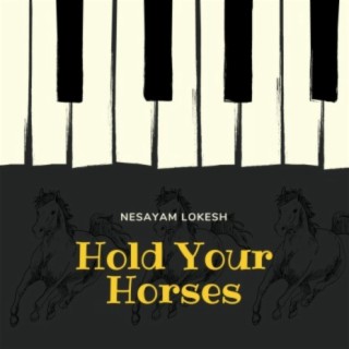 Hold Your Horses