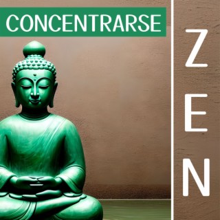 Concentrarse Zen: Relajación y Enfoque Maximizado con Sonidos Instrumentales New Age