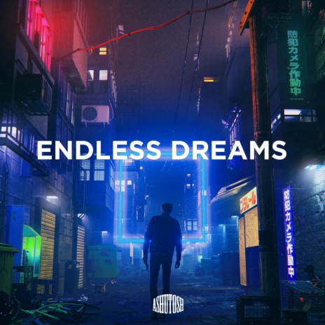 Endless Dreams | Boomplay Music