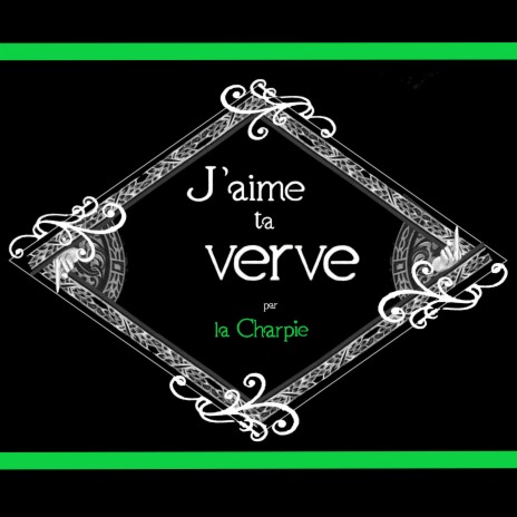 J'aime ta verve | Boomplay Music