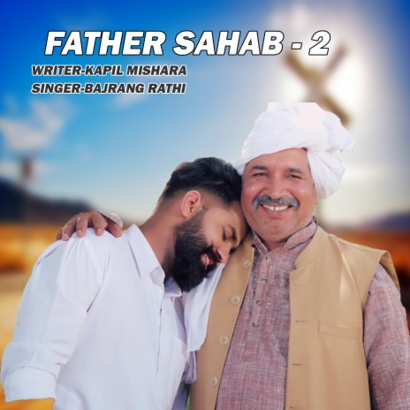 Father Sahab - 2 | Boomplay Music