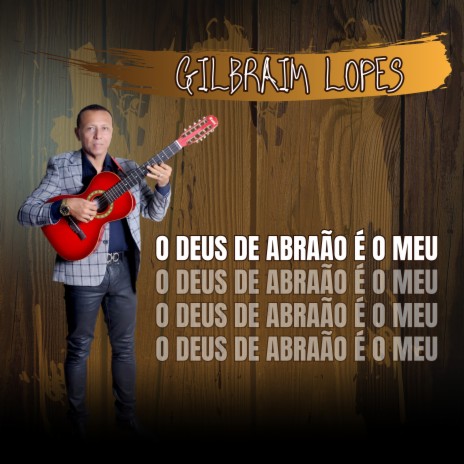 O Deus de Abraão É o Meu | Boomplay Music