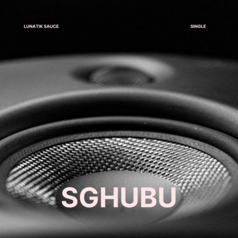 Sghubu (Main Mix) | Boomplay Music