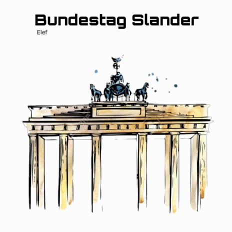 Bundestag Slander | Boomplay Music