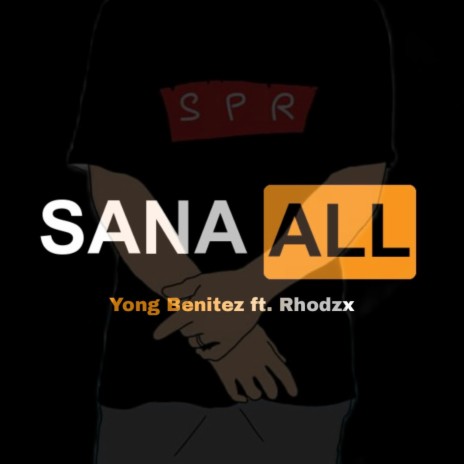 Sana All ft. Rhodzx 🅴 | Boomplay Music
