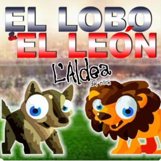 El Lobo y el León