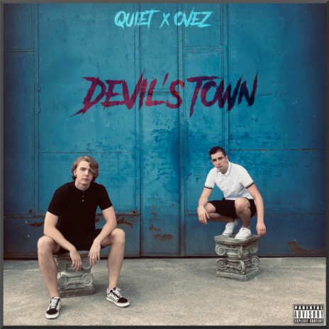 Devil's Town ft. OveZ | Boomplay Music