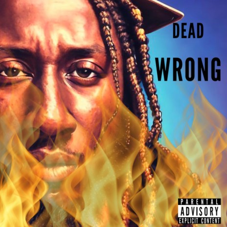 DEAD WRONG | Boomplay Music