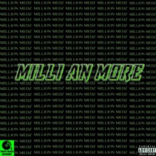 Milli An More
