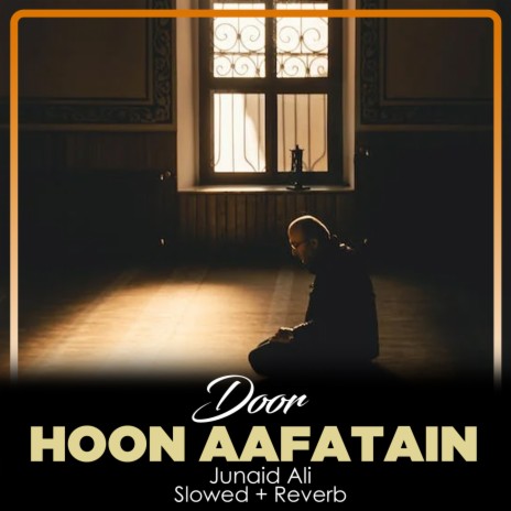 Door Hoon Aafatain Lofi | Boomplay Music