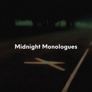 Midnight Monologues