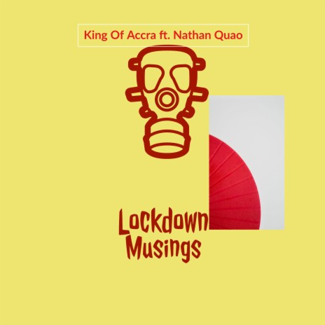 Lockdown Musings ft. Nathan Quao