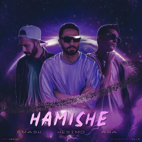 Hamishe ft. Smash & Hesimo | Boomplay Music