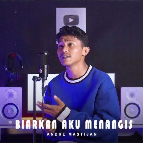 Biarkan Aku Menangis | Boomplay Music