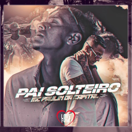 Pai Solteiro ft. Dj GM | Boomplay Music