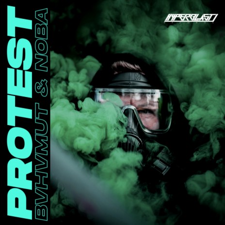 Protest (Original Mix) ft. Noba | Boomplay Music