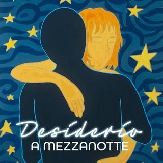 Desiderio a mezzanotte