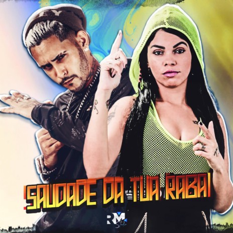 Saudade da Tua Raba ft. Mc Fran | Boomplay Music