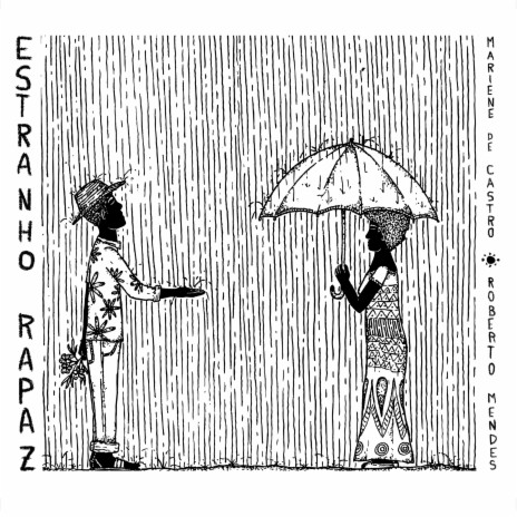 Estranho Rapaz ft. Roberto Mendes | Boomplay Music