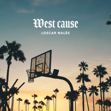 Loscar Nalès - West Cause | Boomplay Music