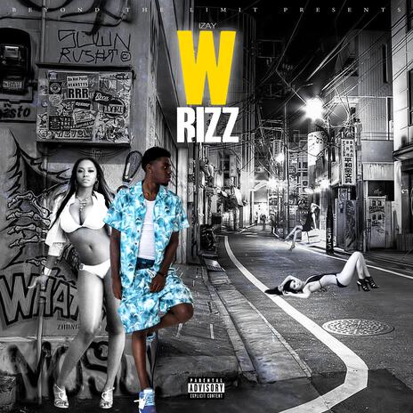 W Rizz | Boomplay Music