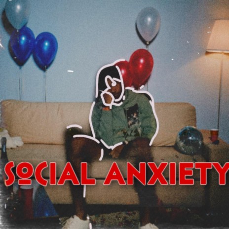 Social Anxiety | Boomplay Music