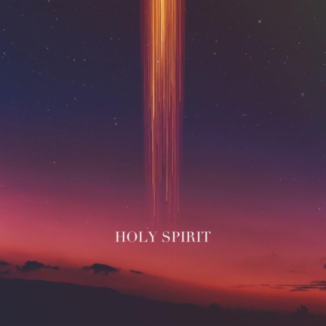 Holy Spirit | Boomplay Music