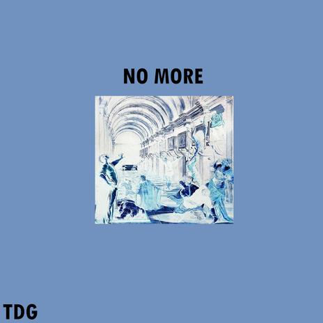 NO MORE NO.2 | Boomplay Music