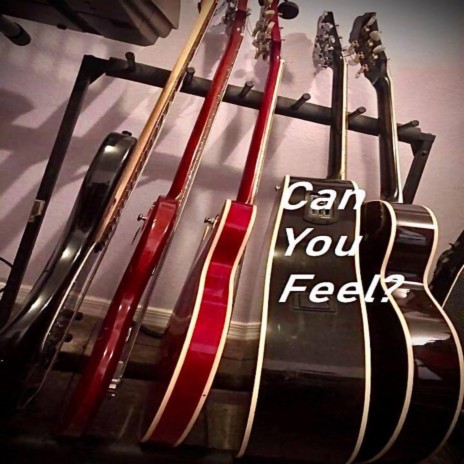 Can You Feel? | Boomplay Music