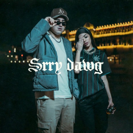 Srry dawg ft. VV Brujo | Boomplay Music