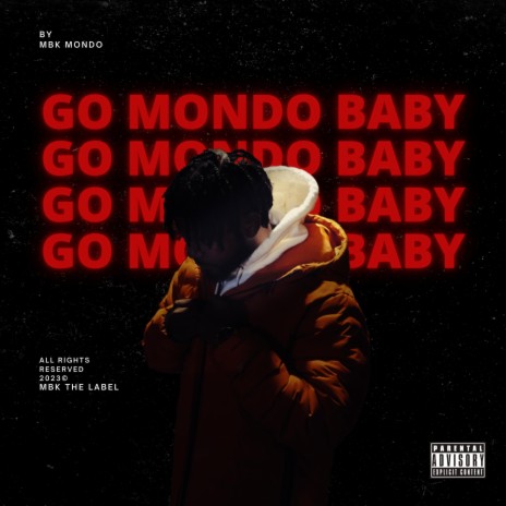 Go Mondo Baby | Boomplay Music