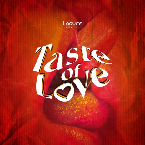 Taste of Love | Boomplay Music