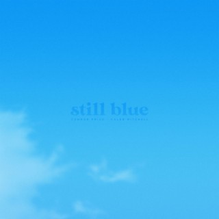 Still Blue