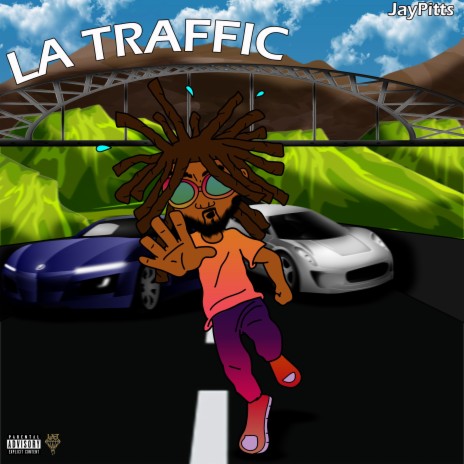 LA Traffic | Boomplay Music