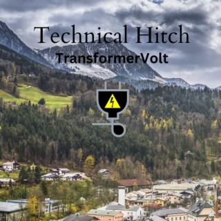 Technical Hitch