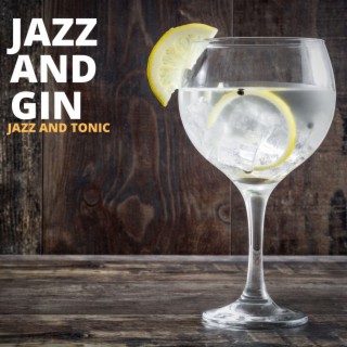 Jazz And Tonic