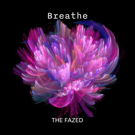 Breathe | Boomplay Music