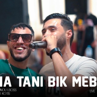 ana tani bik mebli (Live)