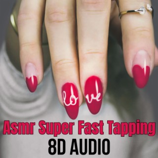 8D Audio Asmr Super Fast Tapping - Intense Tingles