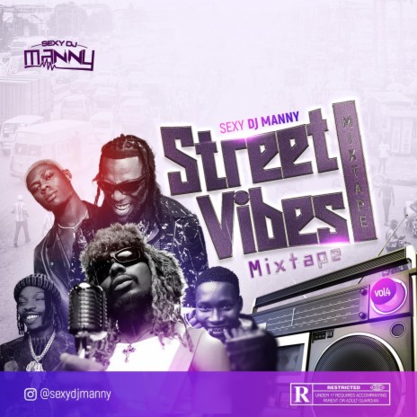 Street Vibes Mixtape, Vol. 4 | Boomplay Music