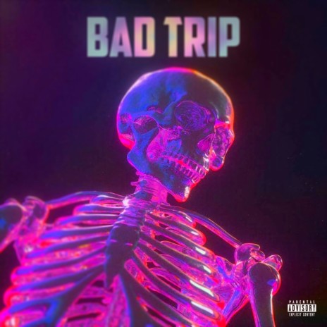 Bad Trip | Boomplay Music