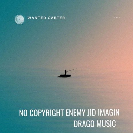 No Copyright Enemy Jid Imagin Drago Music | Boomplay Music