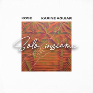 SoloInsieme (feat. Karine Aguiar)