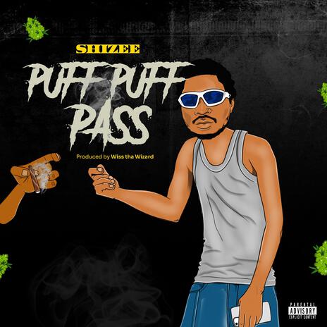 Puff Puff Pass | Boomplay Music