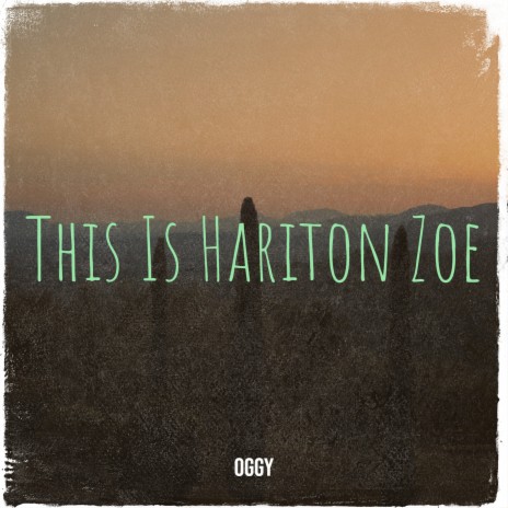 This Is Hariton Zoe | Boomplay Music