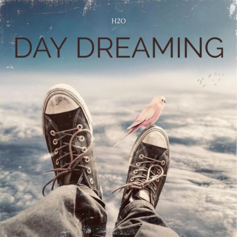 Day Dreaming | Boomplay Music