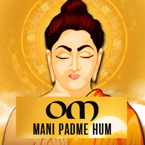 Om Mani Padme Hum (Version 2) | Boomplay Music