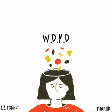 WDYD ft. ThaKiidbeats | Boomplay Music