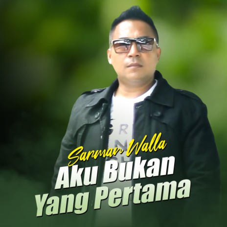 AKU BUKAN YANG PERTAMA | Boomplay Music