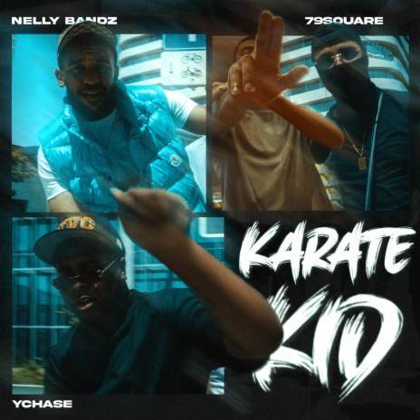 Karate Kid ft. 79 Square & Ychase